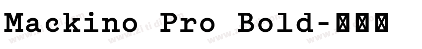 Mackino Pro Bold字体转换